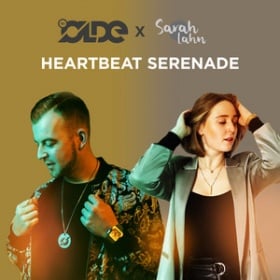 DJ OLDE & SARAH LAHN - HEARTBEAT SERENADE